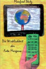 Die Wirklichkeit der Fata Morgana af Manfred Stutz