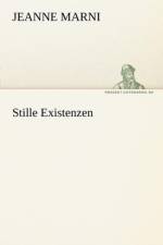 Stille Existenzen af Jeanne Marni