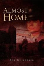 Almost Home af Bob Gutierrez