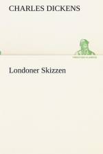 Londoner Skizzen af Charles Dickens