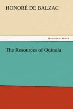 The Resources of Quinola af Honore de Balzac