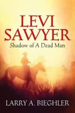Levi Sawyer af Larry a Bieghler