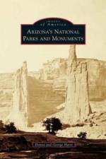 Arizona's National Parks and Monuments af George Hartz