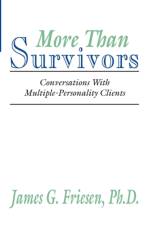 More Than Survivors af James G. Friesen