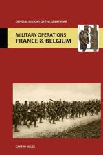 France and Belgium 1917.Vol III. The Battle of Cambrai. OFFICIAL HISTORY OF THE GREAT WAR. af Capt W Miles