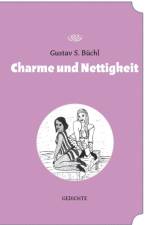 Charme und Nettigkeit af Gustav S Buchl