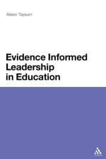 Evidence Informed Leadership in Education af Dr Alison Taysum