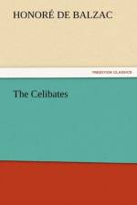 The Celibates af Honore de Balzac