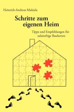 Schritte zum eigenen Heim af Heinrich-Andreas Makiela