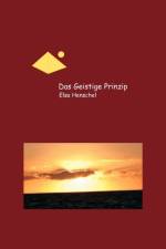 Das Geistige Prinzip af Elsa Henschel