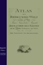 Atlas Zur Reise Um Die Welt Von Ivan Krusenstern in Den Jahren 1803-1806 af Anonym Anonymus