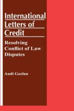 International Letters of Credit: Resolving Conflict of Law Disputes af Audi Gozlan