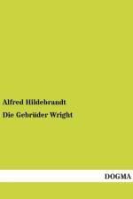 Die Gebruder Wright af Alfred Hildebrandt