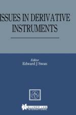 Issues in Derivative Instruments af Edward J. Swan