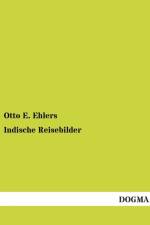 Indische Reisebilder af Otto E Ehlers