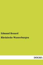 Rheinische Wasserburgen af Edmund Renard
