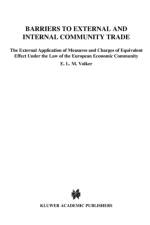Barriers To External and Internal Community Trade af E. L. M. Volker