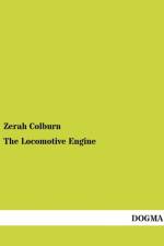 The Locomotive Engine af Zerah Colburn