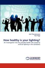 How Healthy Is Your Lighting? af Dr Tom Page