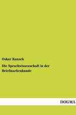 Die Sprachwissenschaft in der Briefmarkenkunde af Oskar Kausch
