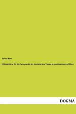 Hilfsbuchlein fur die Aussprache der lateinischen Vokale in positionslangen Silben af Anton Marx
