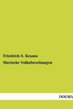 Slavische Volksforschungen af Friedrich S Krauss