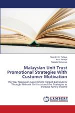 Malaysian Unit Trust Promotional Strategies With Customer Motivation af Azizi Yahaya