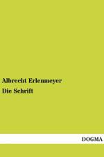Die Schrift af Albrecht Erlenmeyer