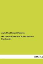Die Federviehzucht vom wirtschaftlichen Standpunkte af August Carl Eduard Baldamus