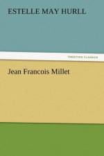 Jean Francois Millet af Estelle May Hurll