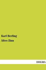 Altes Zinn af Karl Berling