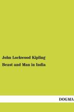 Beast and Man in India af John Lockwood Kipling