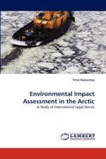 Environmental Impact Assessment in the Arctic af Timo Koivurova