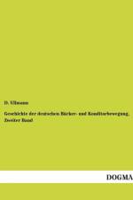 Geschichte der deutschen Backer- und Konditorbewegung, Zweiter Band af D Ullmann