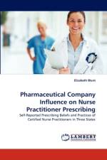 Pharmaceutical Company Influence on Nurse Practitioner Prescribing af Elizabeth Blunt