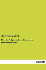 UEber die Aufgaben einer allgemeinen Rechtswissenschaft af Albert Hermann Post