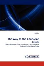 The Way to the Confucian Ideals af Wei Sun