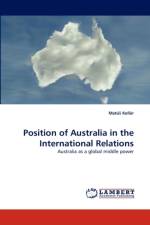 Position of Australia in the International Relations af Mat Kollr