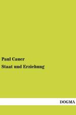 Staat und Erziehung af Paul Cauer