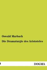Die Dramaturgie des Aristoteles af Oswald Marbach