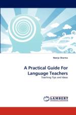 A Practical Guide For Language Teachers af Neerja Sharma
