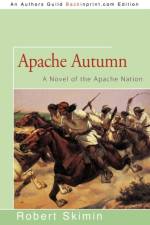 Apache Autumn af Robert Skimin