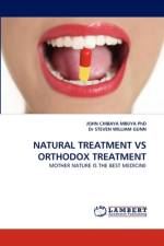 Natural Treatment Vs Orthodox Treatment af Dr Steven William Gunn