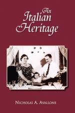 An Italian Heritage af Nicholas A Avallone