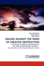 Sailing Against the Wind of Creative Destruction af Nigel Walton