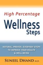 High Percentage Wellness Steps af M.D. Suneel Dhand