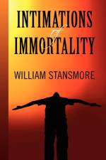 Intimations of Immortality af William Stansmore