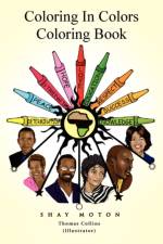 Coloring in Colors Coloring Book af Shay Moton
