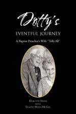 Dotty's Eventful Journey af E Dorothy Ervin with Gladys Hines McGee