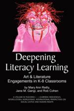 Deepening Literacy Learning af Mary Ann Reilly